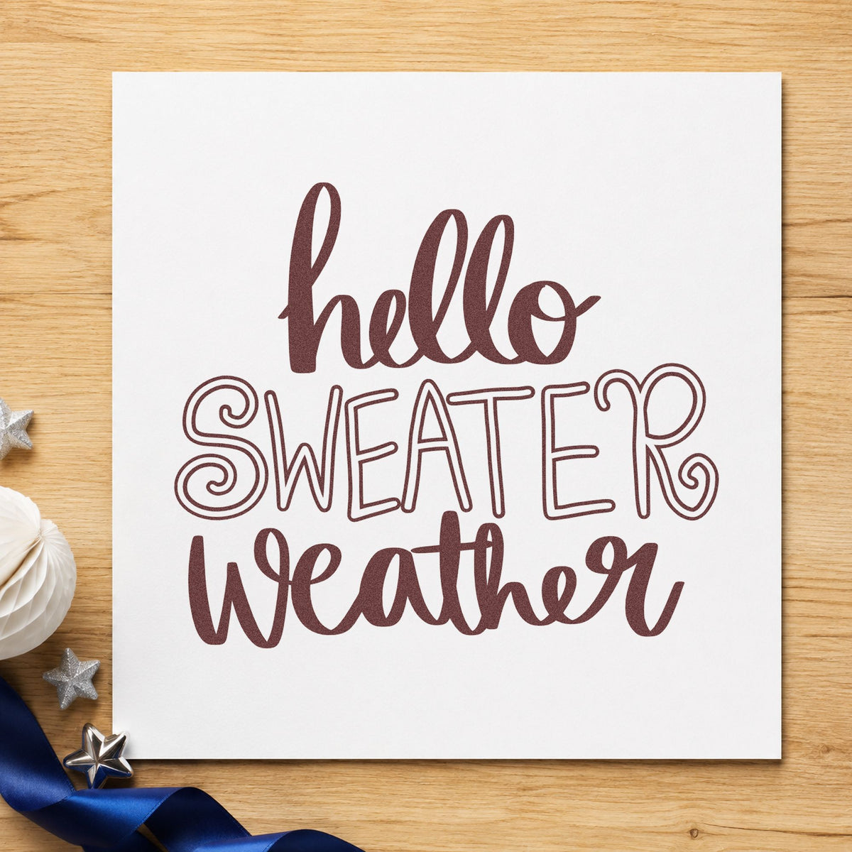 Hello Sweater Weather Lettering rubber stamp printed in brown ink, ready for color in note sheet and similar paper crafts.