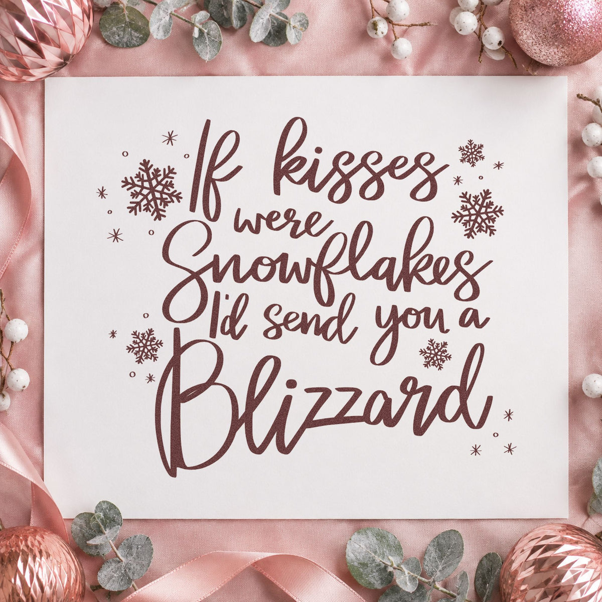 Kisses Snowflakes Blizzard Quote rubber stamp printed in brown ink, ready for call log sheet and similar paper crafts.