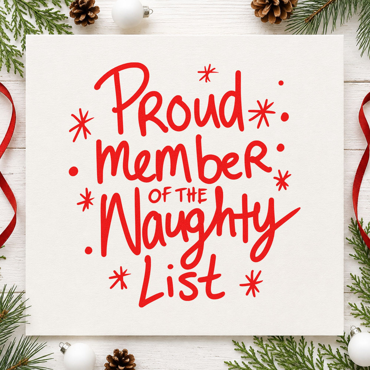 Proud Naughty List Member craft stamp in red ink on cardstock, an easy option for patch badge printing.