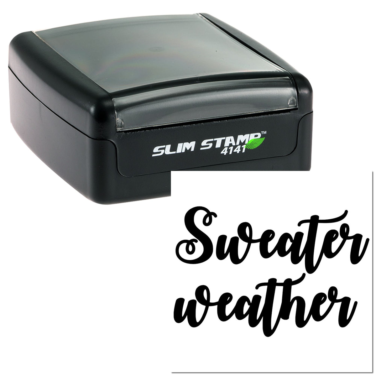 Black Slim Stamp 4141 self-inking stamp with Sweater weather script seal on white background.
