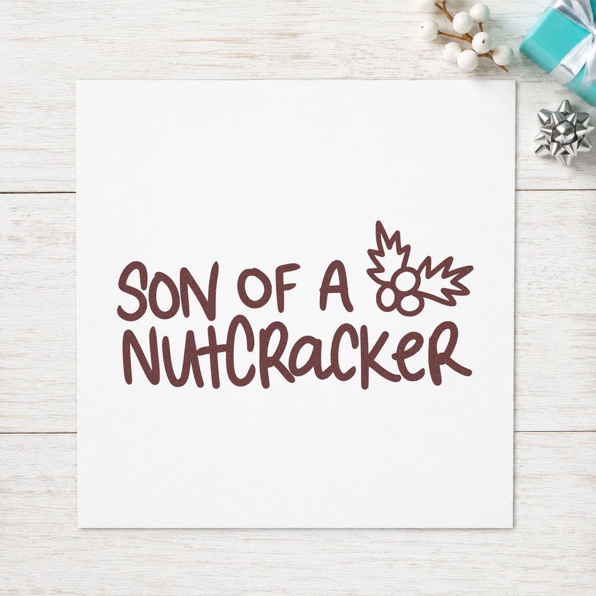 Son Of A Nutcracker rubber stamp printed in brown ink, ready for watch order sheet and similar paper crafts.