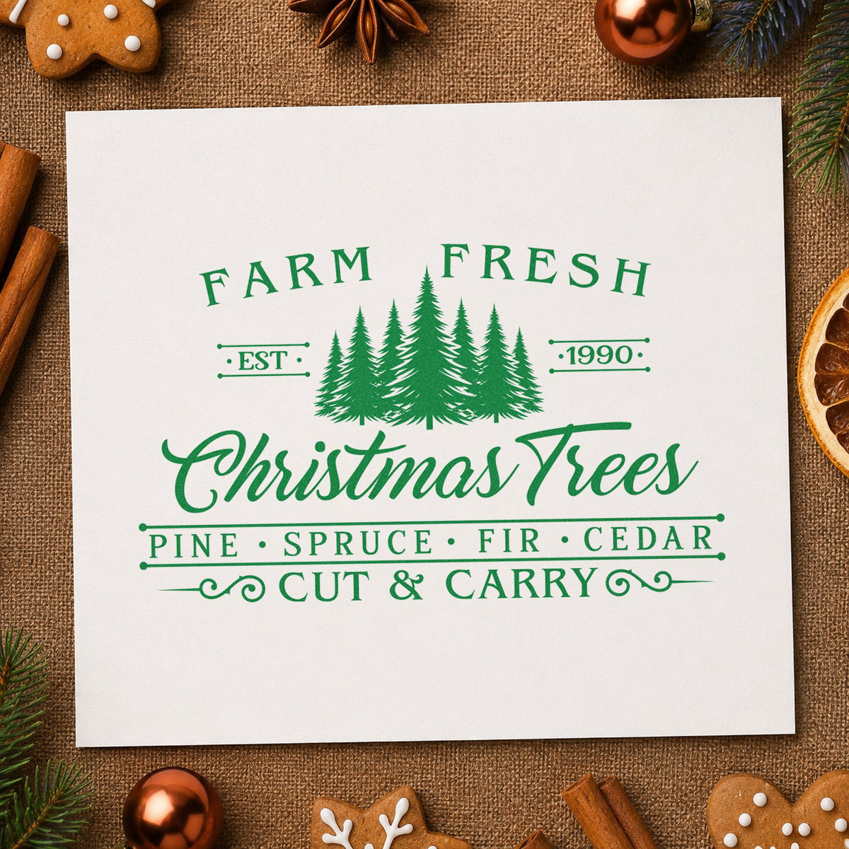 Farm Fresh Trees Est 1990 craft stamp imprinted in green ink on paper, a design suited to framed office ledge.