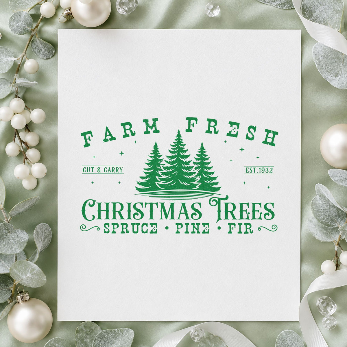Farm Fresh Spruce Pine Fir craft stamp imprinted in green ink on paper, a design suited to framed wide sign.