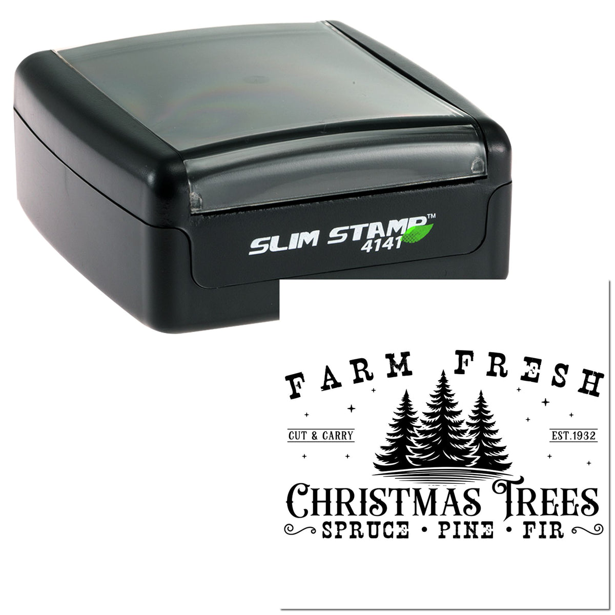 Black slim self-inking stamp and seal with Farm Fresh Christmas Trees text, spruce pine fir graphic, white background.