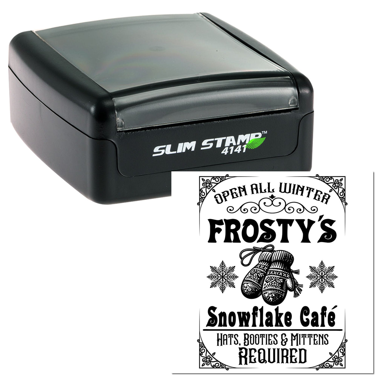 Black self-inking Slim Stamp 4141 with winter café seal: bold black text, snowflakes, mittens, and ornate border.