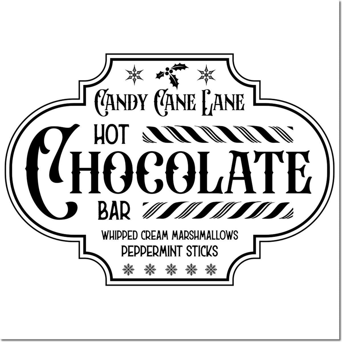 Black-and-white vintage stamp seal for Candy Cane Lane hot chocolate bar, with snowflakes, holly, and candy cane stripes.