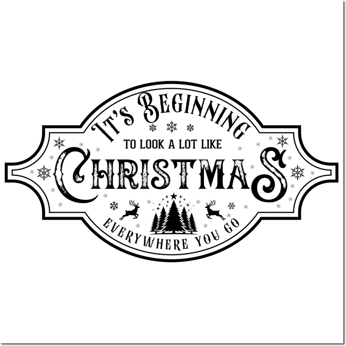 Black-and-white Christmas stamp seal with ornate lettering, snowflakes, reindeer and pine trees, reading Its Beginning to Look Like Christmas.