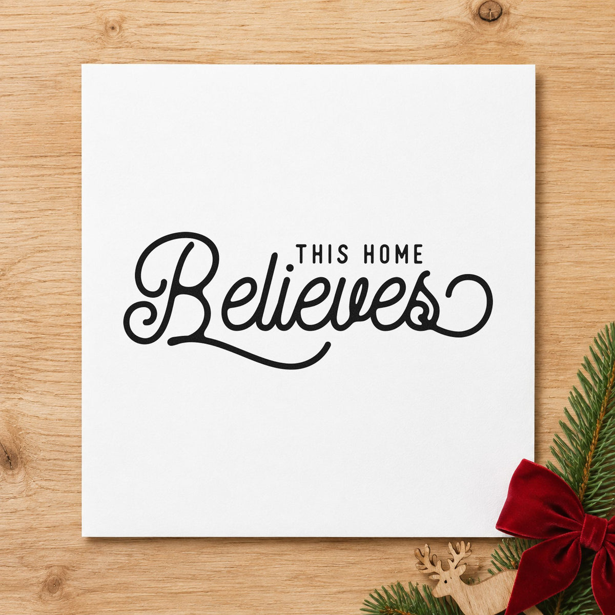 This Home Believes Script rubber stamp printed in black ink, ready for values list sheet and similar paper crafts.