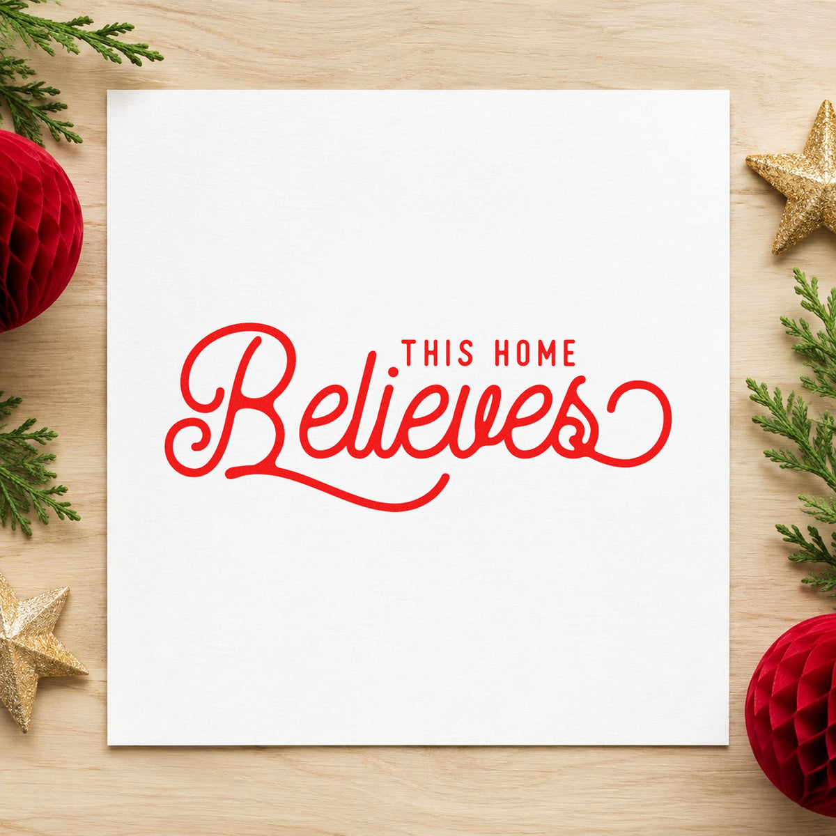 This Home Believes Script craft stamp in red ink on cardstock, an easy option for pillow front printing.