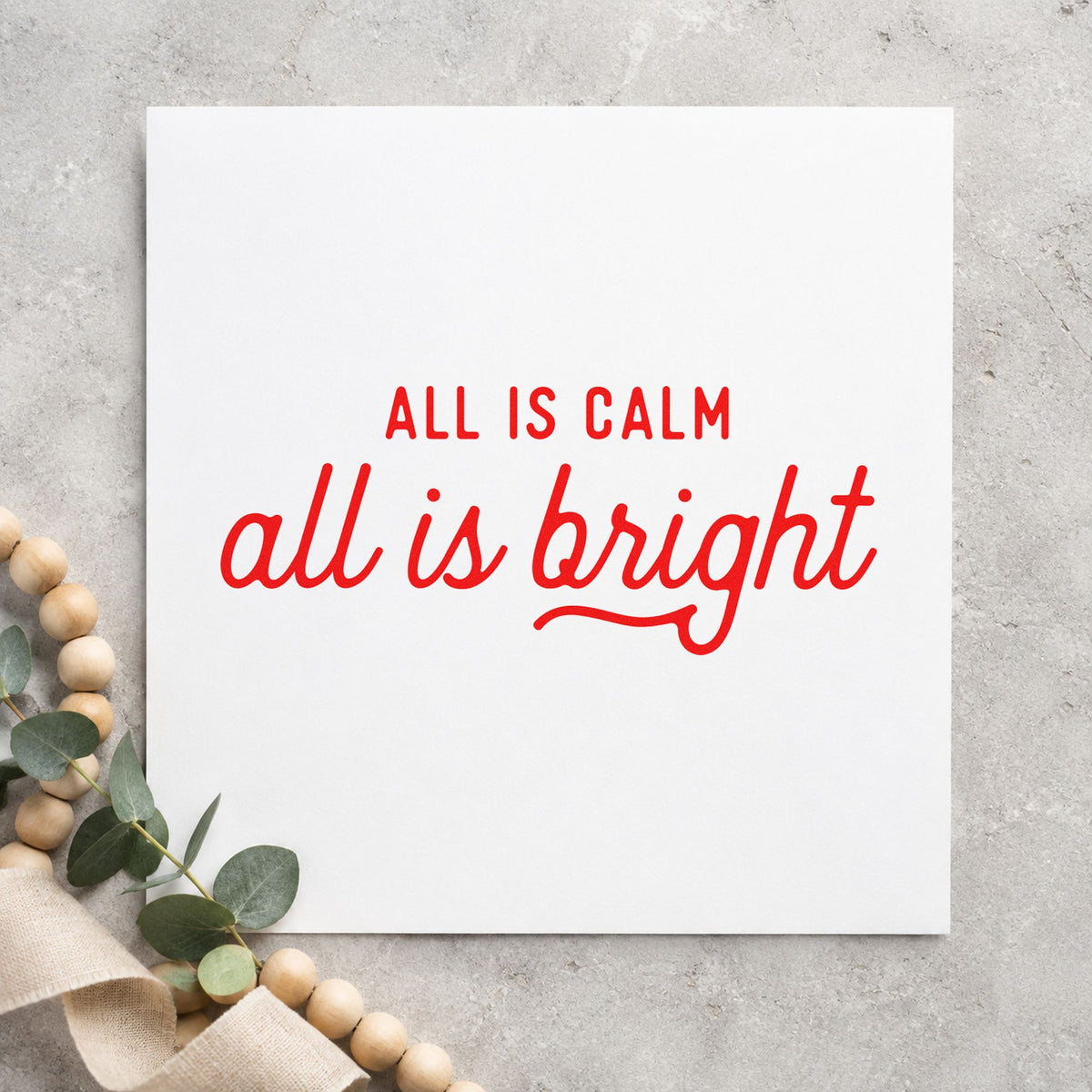 All Calm All Bright Script rubber stamp shown in red ink, stamped for projects such as wax melt labels.