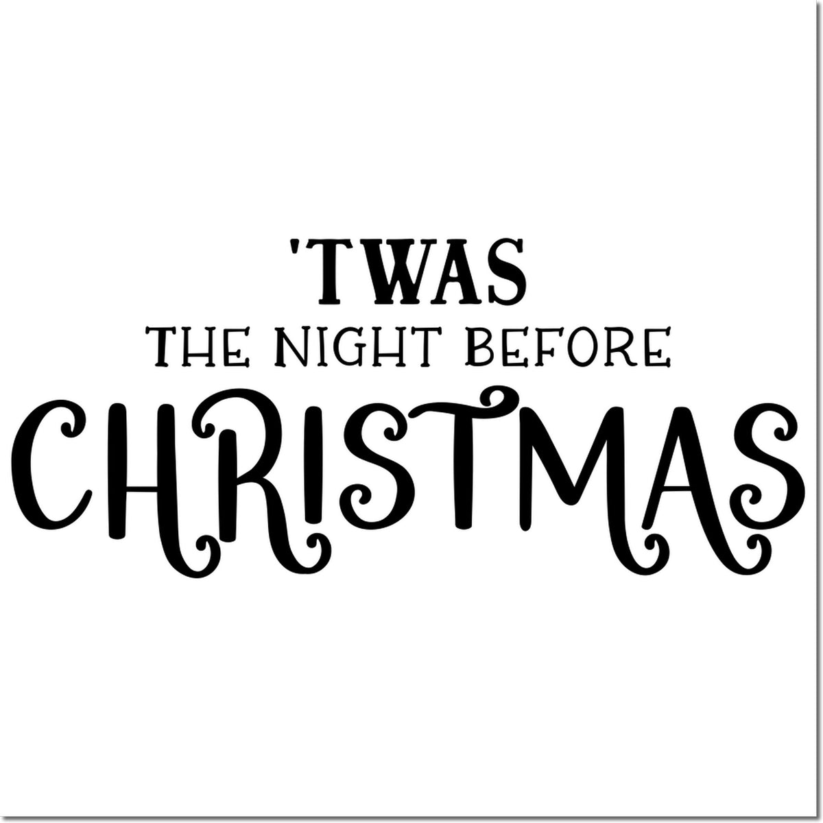 Black decorative holiday stamp and seal design reading Twas the Night Before Christmas on a white background.