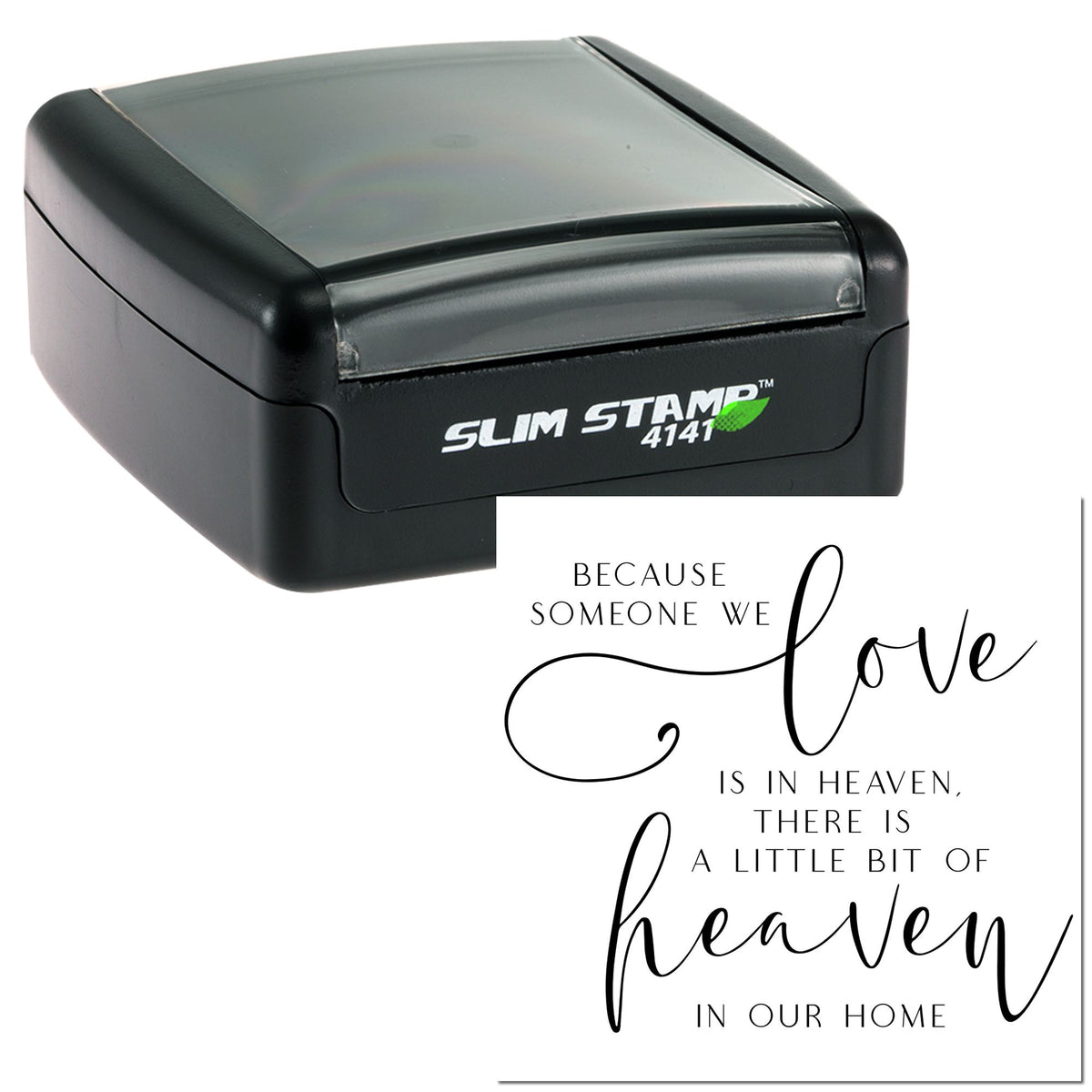 Black Slim Stamp 4141 self-inking stamp and memorial seal card with black script quote on a white background.