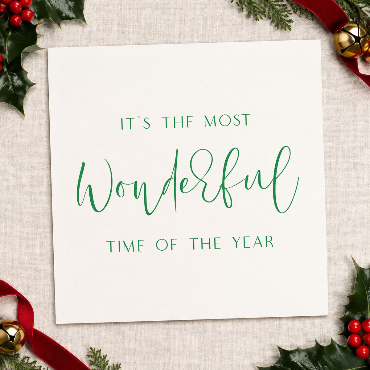 Most Wonderful Time Fine Script craft stamp imprinted in green ink on paper, a design suited to framed triptych mid.