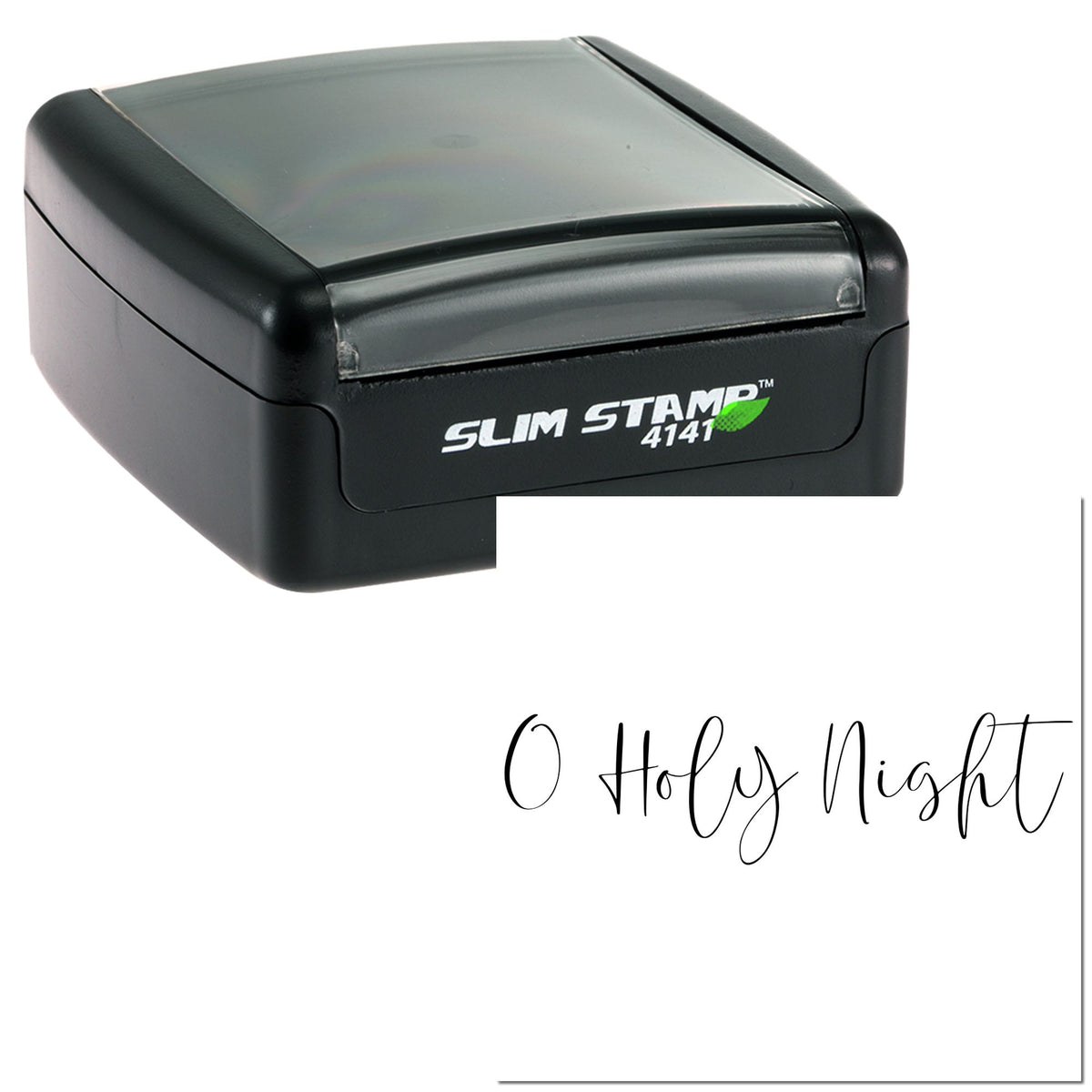Black self-inking Slim Stamp 4141 with translucent gray cover, green leaf logo, and O Holy Night script seal design.