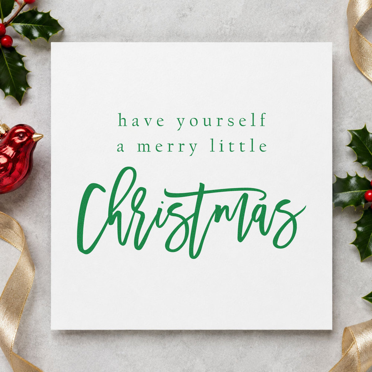 Have Yourself Merry Little Christmas craft stamp imprinted in green ink on paper, a design suited to framed studio wall.