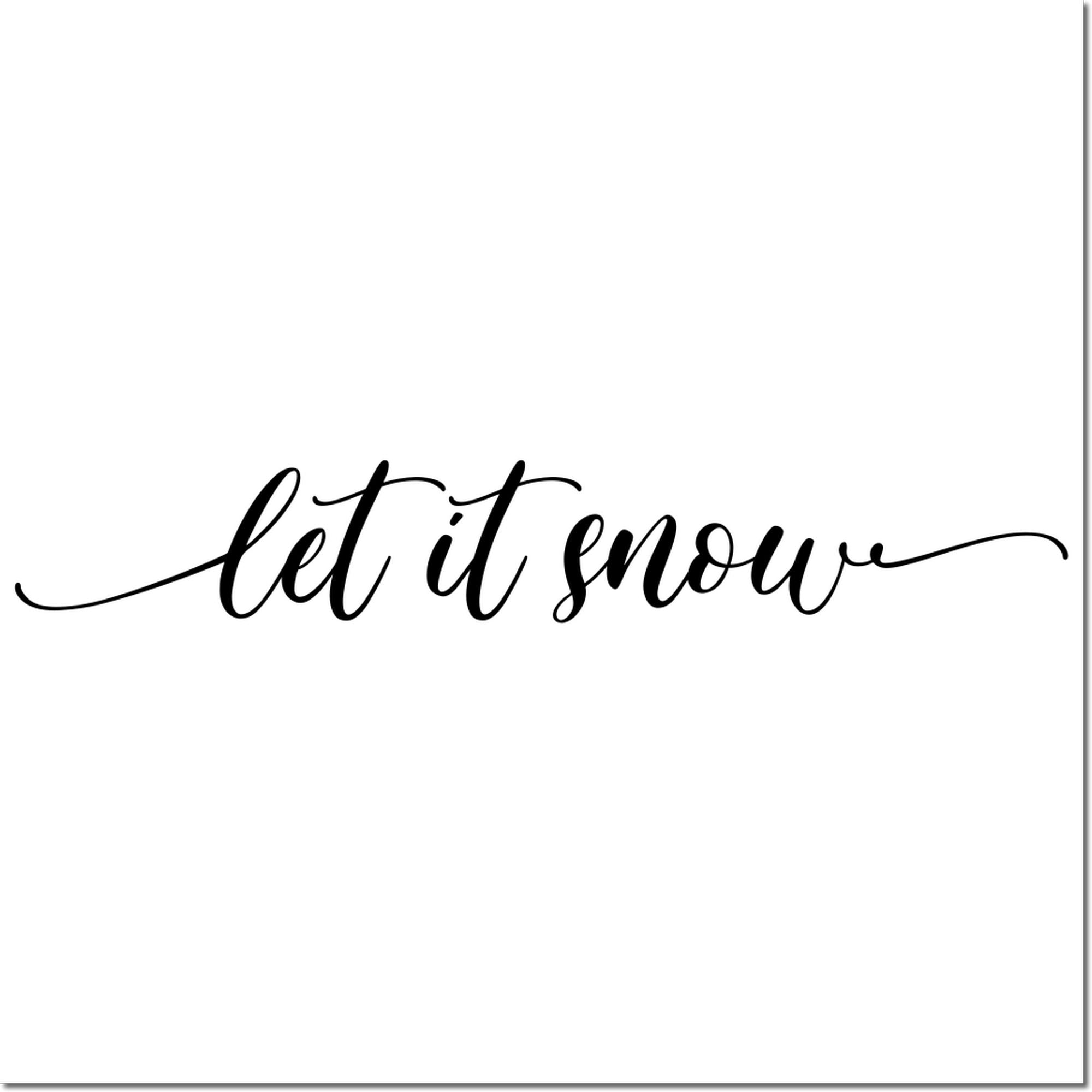 Black cursive let it snow stamp and seal design with long swashes on a white background