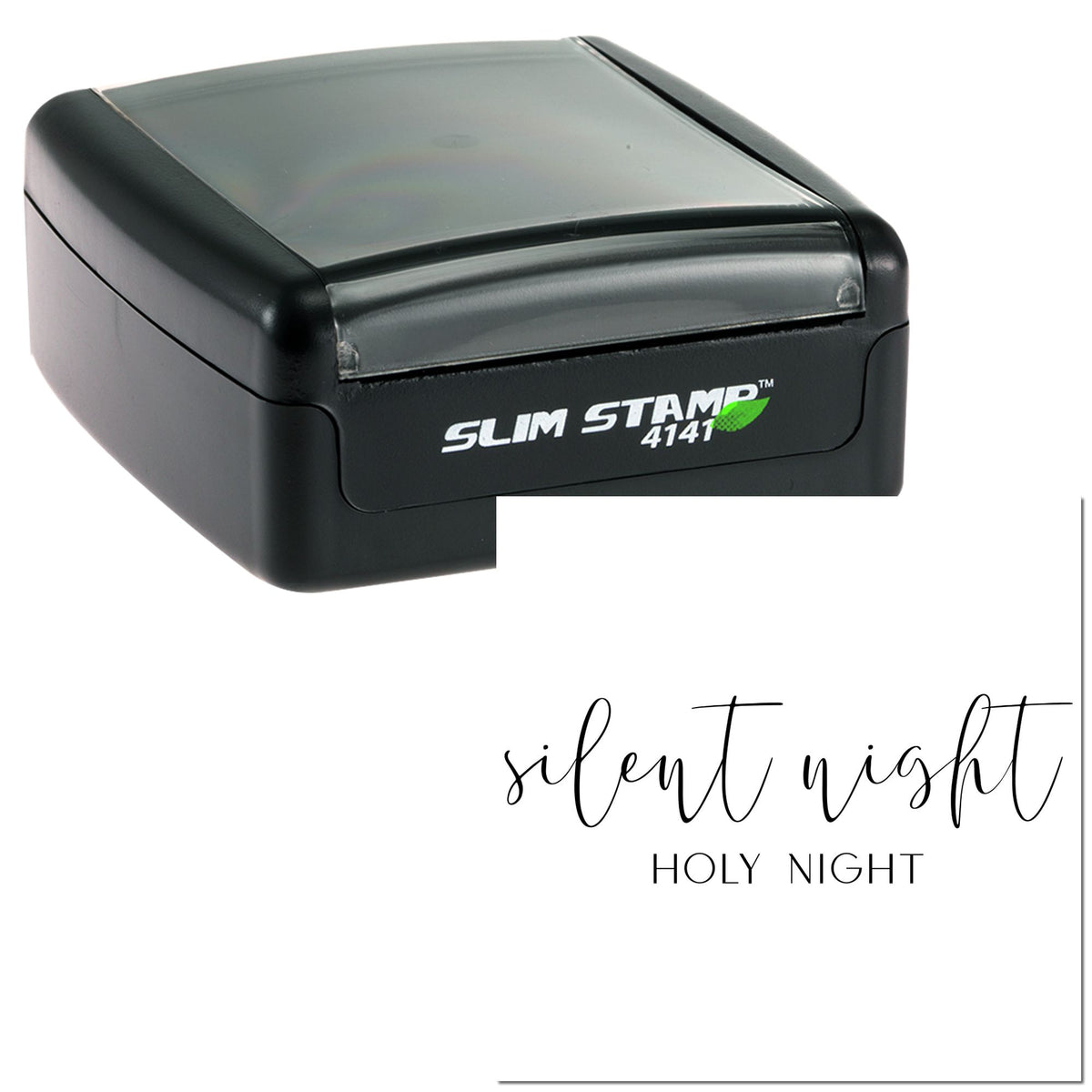 Black slim self-inking stamp and seal with silent night and HOLY NIGHT imprint on white paper.