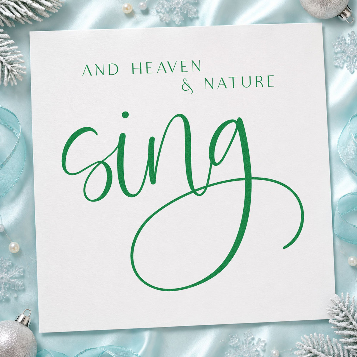 Heaven And Nature Sing craft stamp imprinted in green ink on paper, a design suited to framed loft wall.