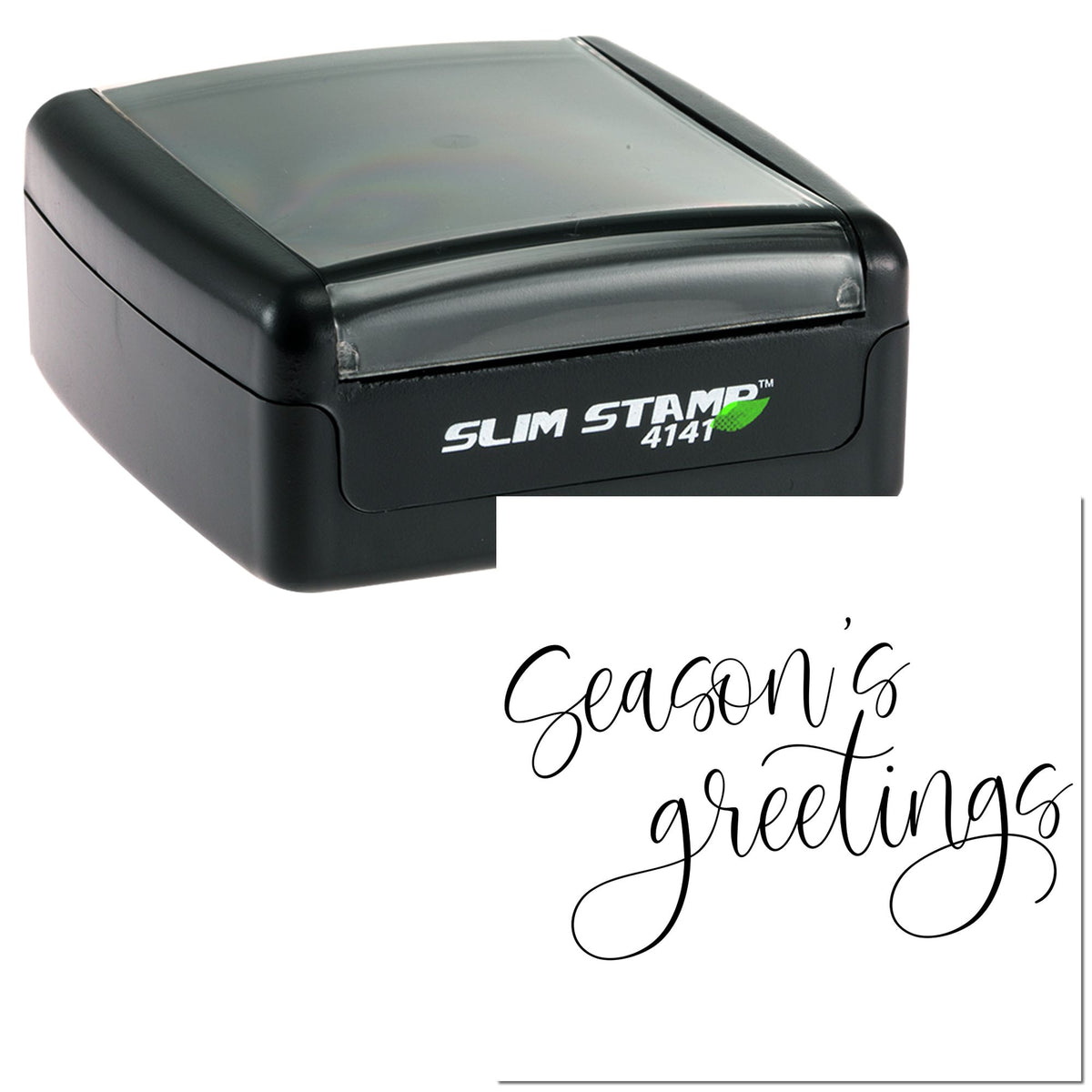 Black self-inking Slim Stamp 4141 with clear holiday seal reading Seasons greetings in elegant script.