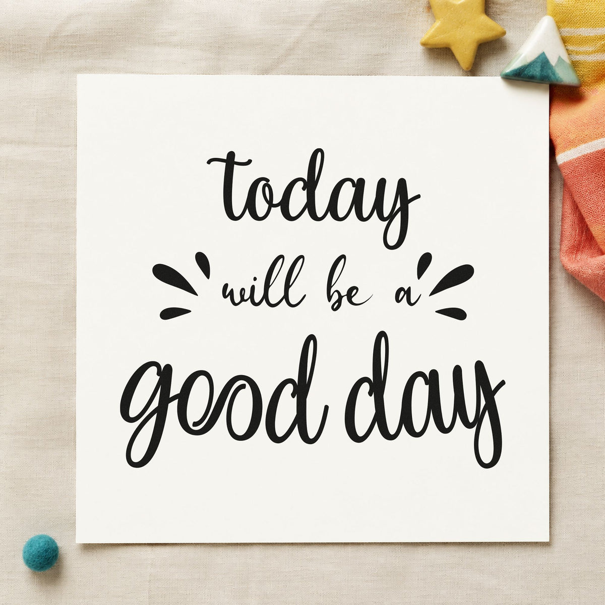 Today Will Be Good Day craft stamp imprint in black ink on a handmade project, one idea being coffee bag gift tags.