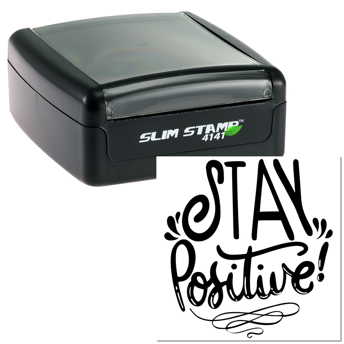 Black self-inking Slim Stamp 4141 and matching white seal with bold black Stay Positive! design.