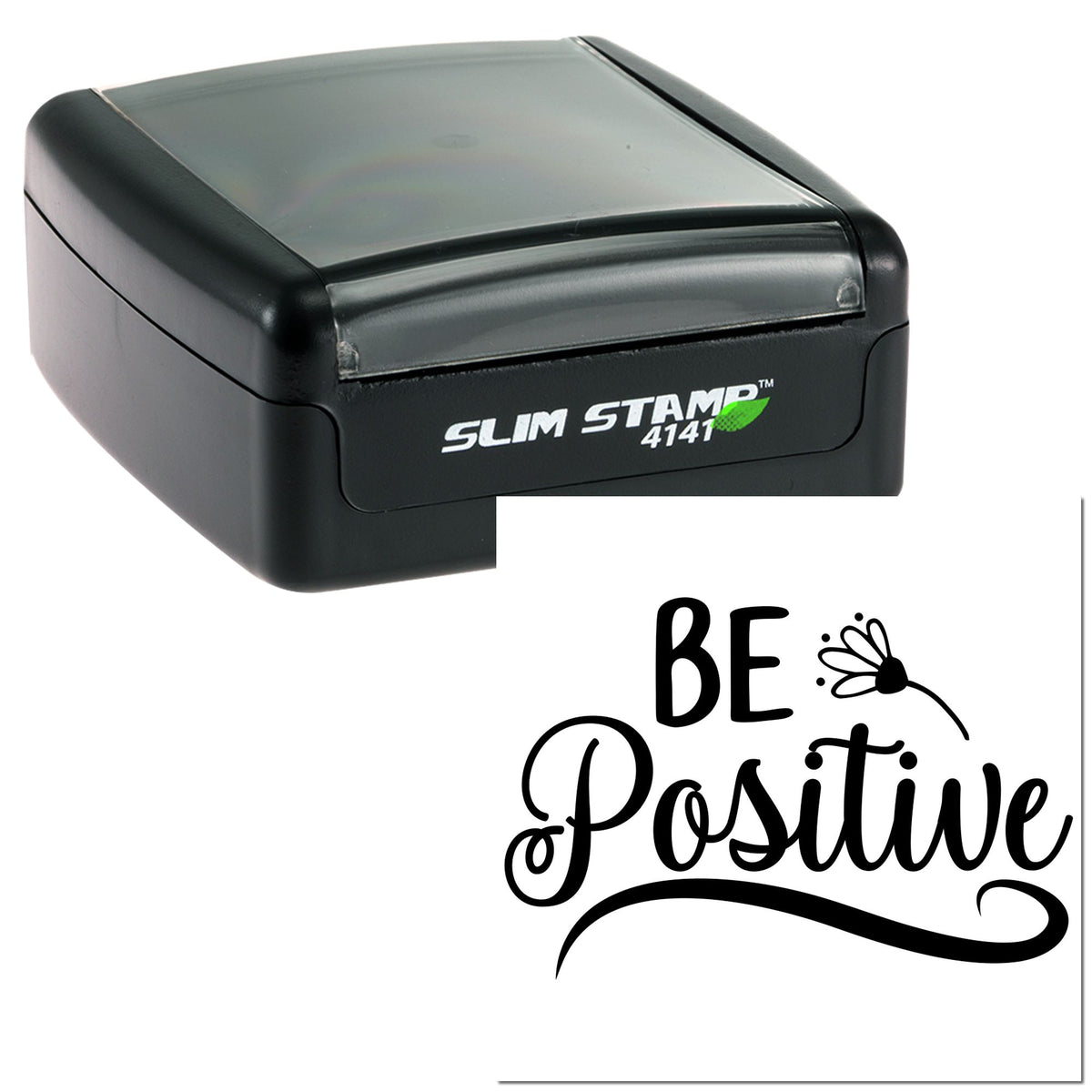 Black Slim Stamp 4141 self-inking stamp with clear cap and Be Positive seal design on a white background.