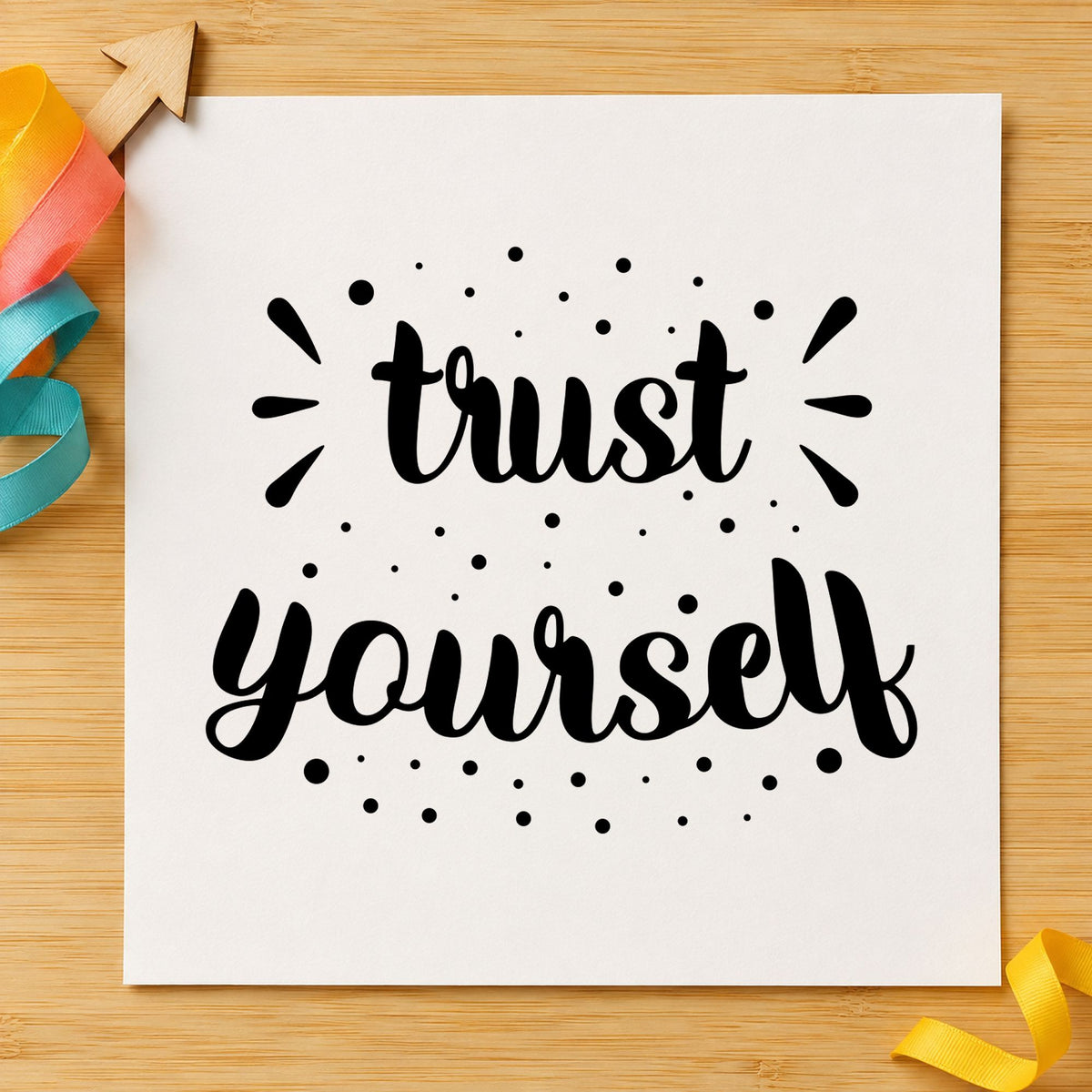 Trust Yourself Dotted Lettering craft stamp in black ink on cardstock, an easy option for audition album page.