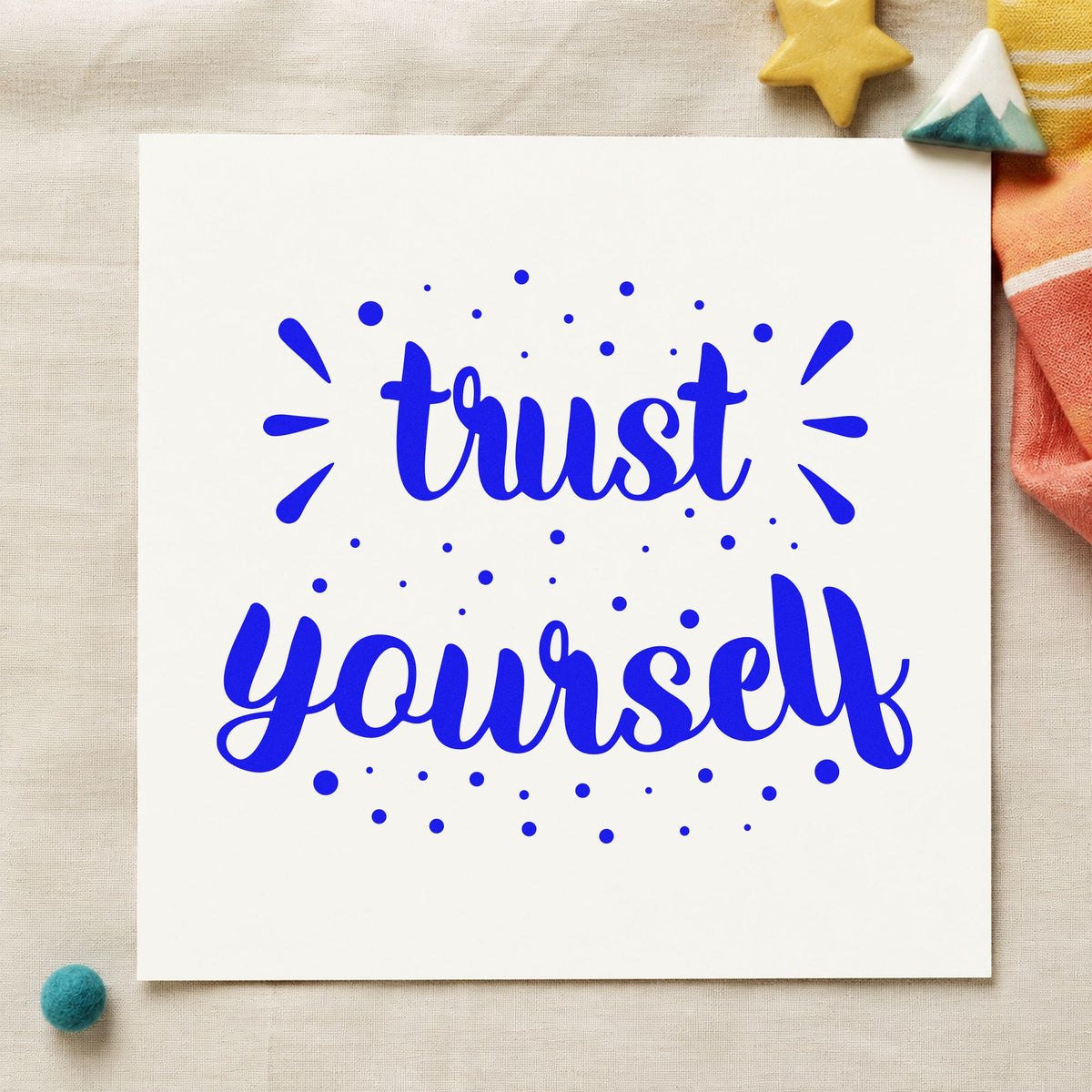 Trust Yourself Dotted Lettering craft stamp in blue ink on cardstock, an easy option for garment bag printing.