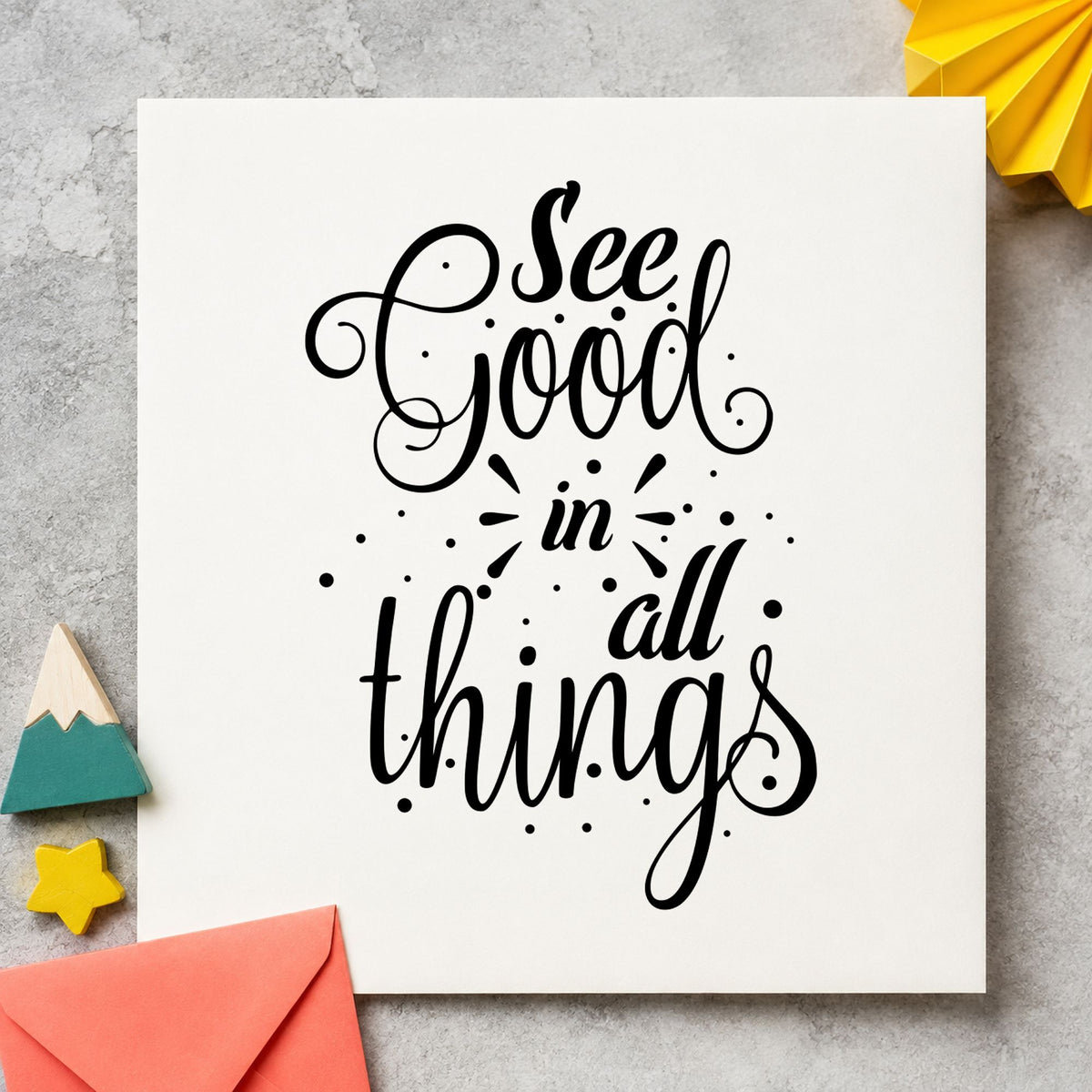 See Good In All Things craft stamp imprint in black ink on a handmade project, one idea being thank note gift tags.