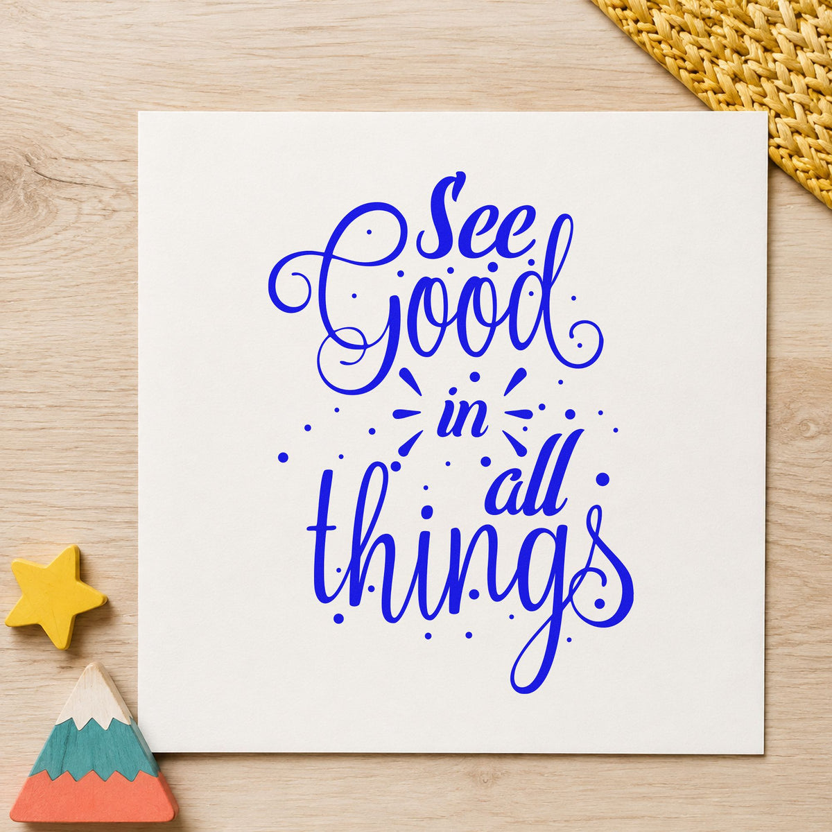 See Good In All Things craft stamp in blue ink on cardstock, an easy option for tote panel printing.