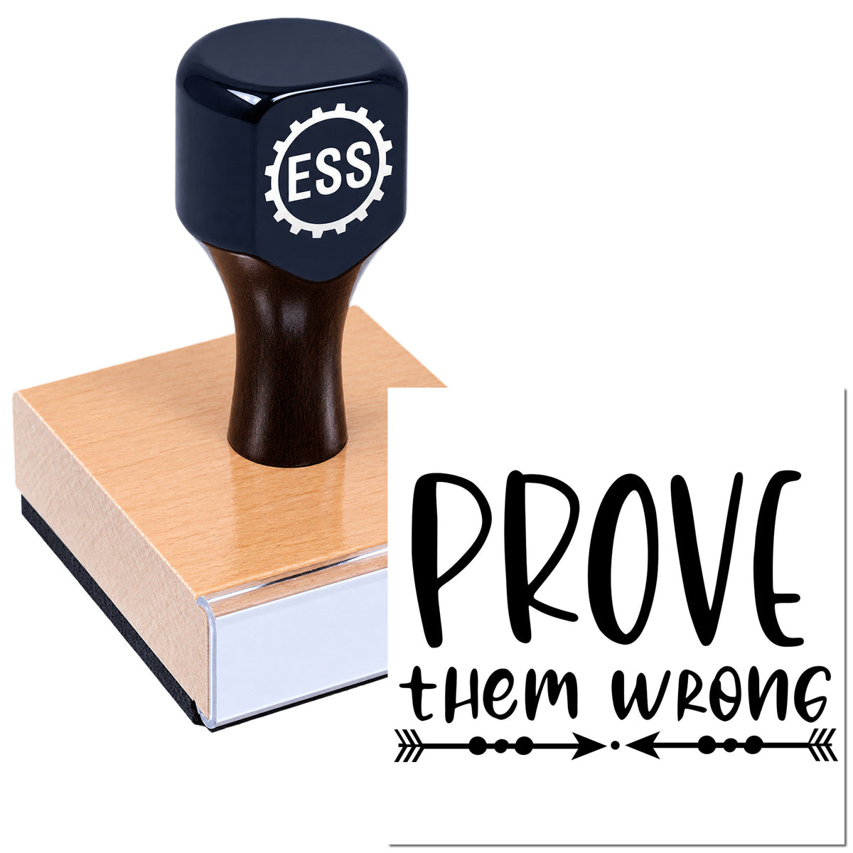 Black custom stamp and seal with ESS logo on a copper block, printing "PROVE them wrong" in bold script.