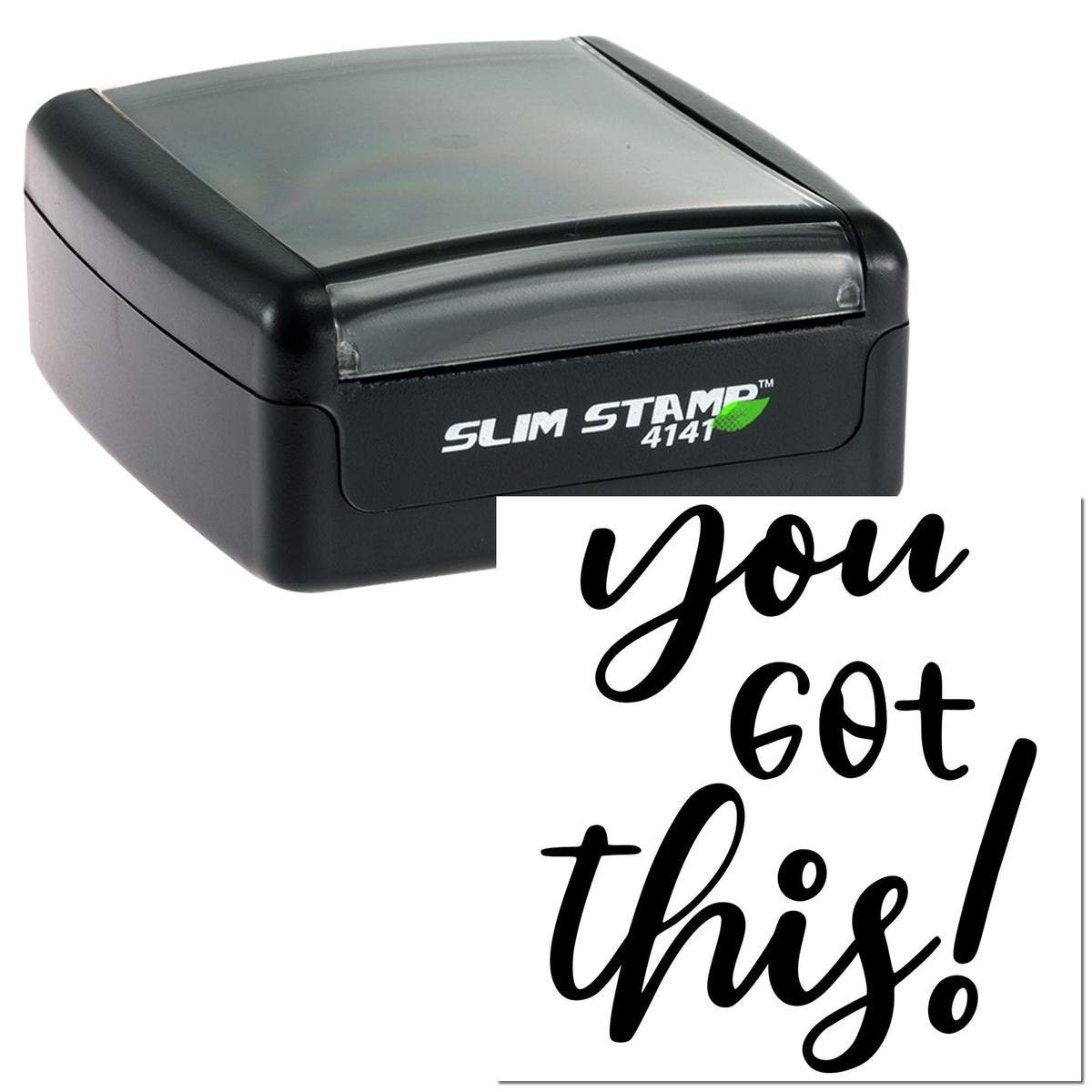 Black Slim Stamp 4141 self-inking stamp seal with gray lid and You got this! impression on white background.