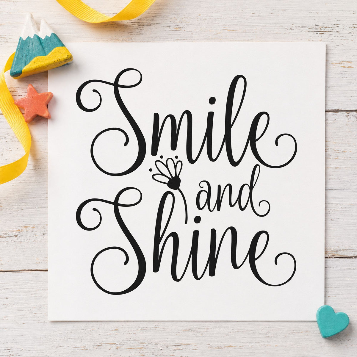 Smile And Shine Flower rubber stamp printed in black ink, ready for chair booking sheet and similar paper crafts.
