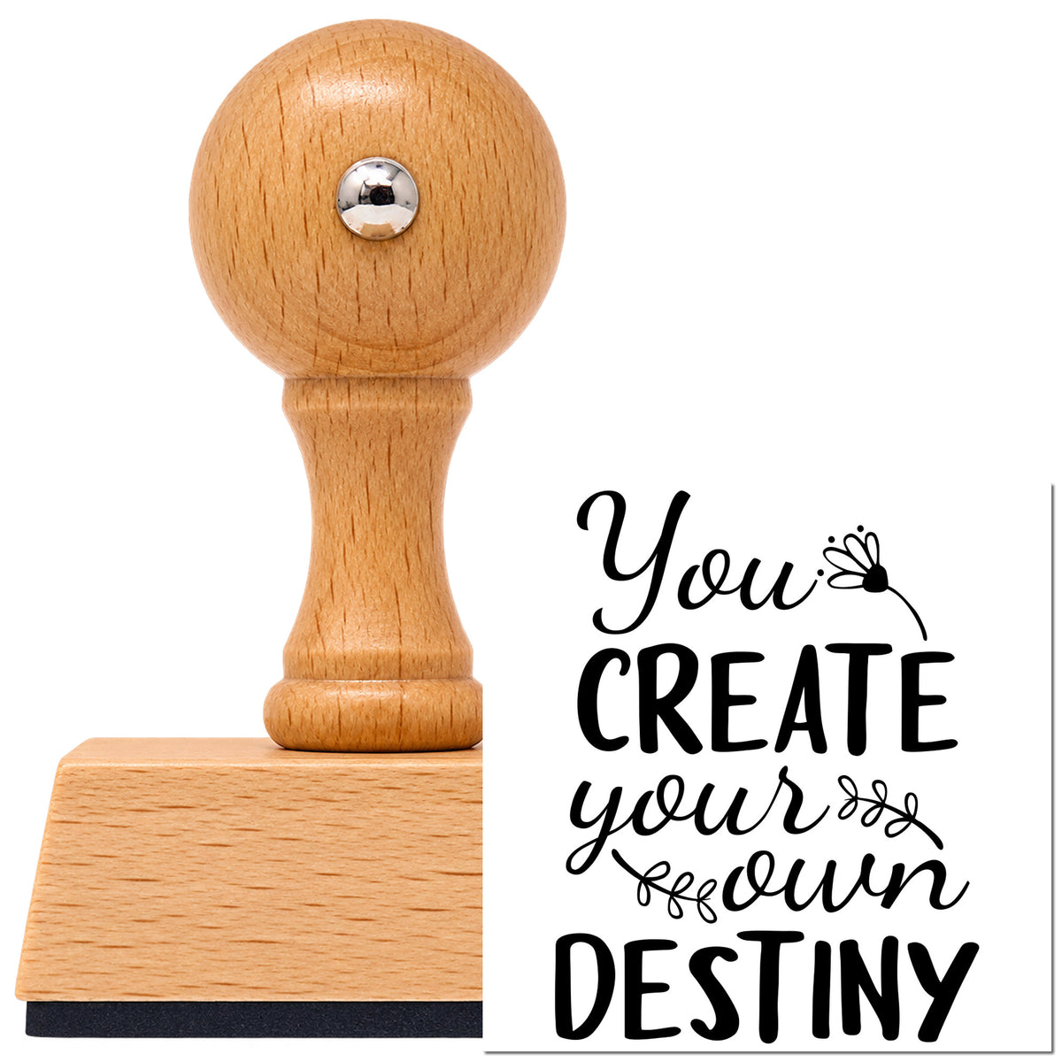 Vintage Pro beech wood stamp with a round knob handle, shown with its black Create Your Own Destiny imprint on white.
