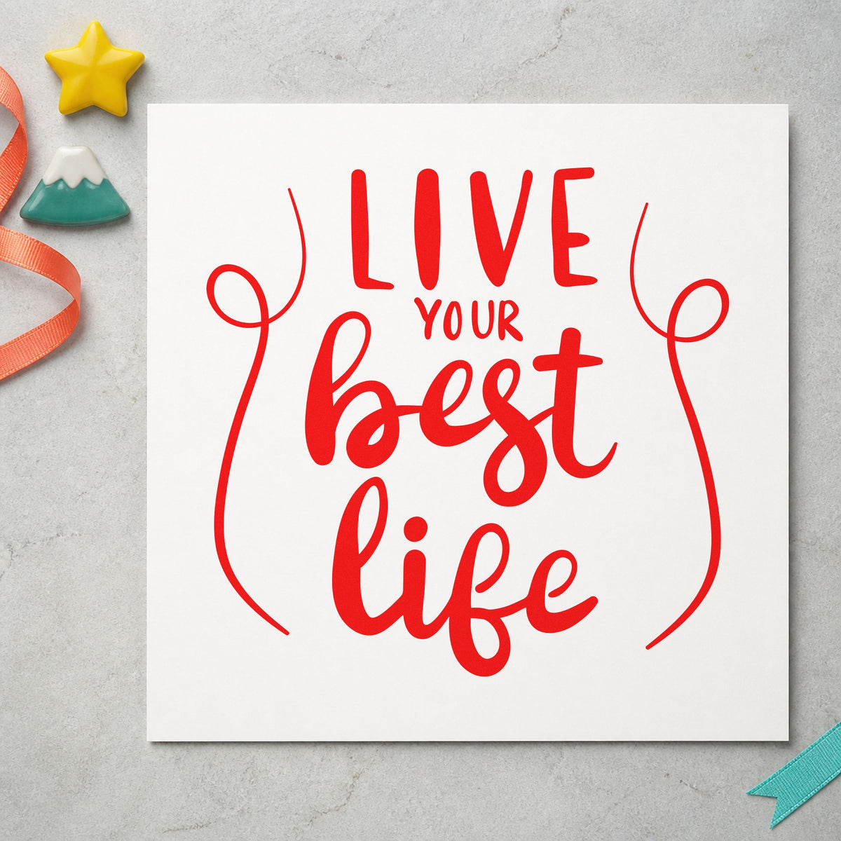 Live Your Best Life rubber stamp shown in red ink, stamped for projects such as bin gear labels.