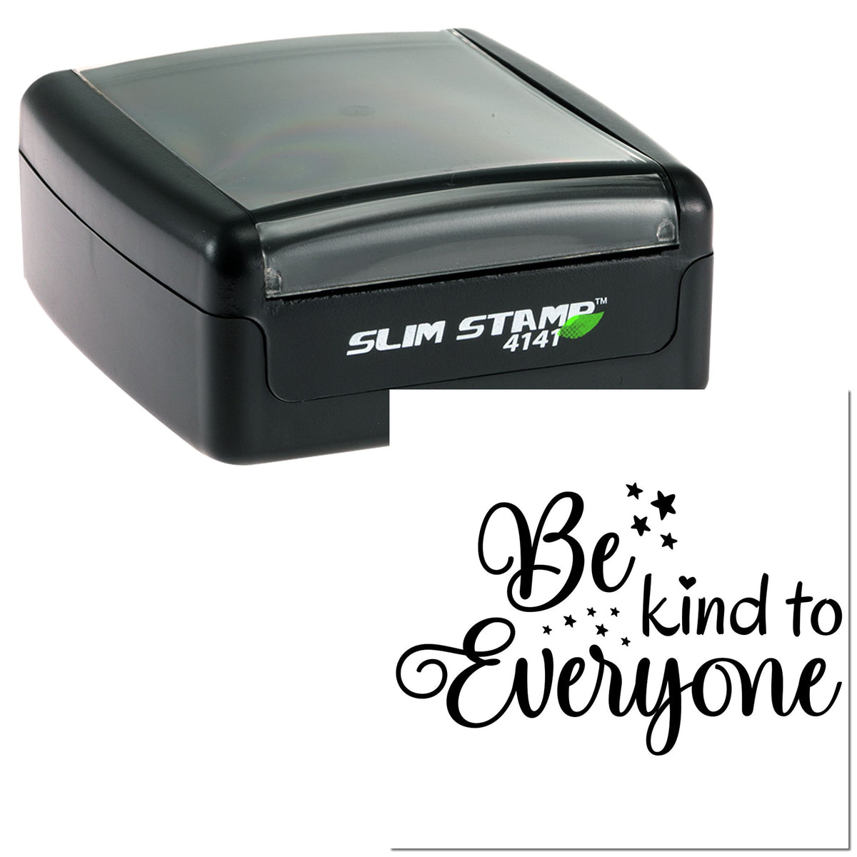 Black self-inking Slim Stamp 4141 with clear top and Be kind to everyone seal design in black script and stars.