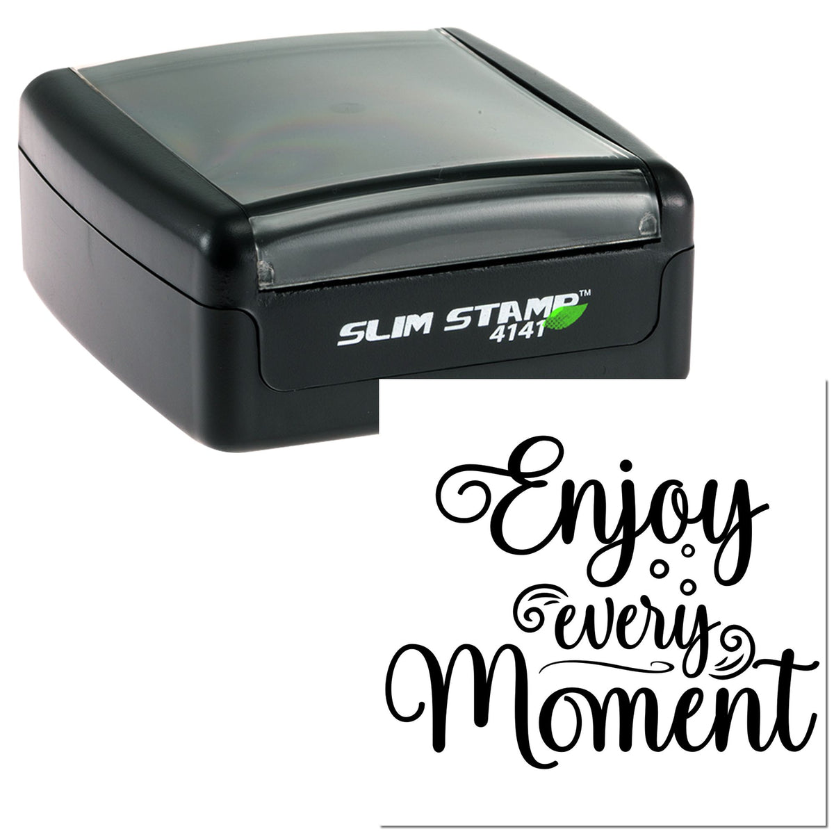 Black self-inking Slim Stamp 4141 seal with translucent gray top and decorative Enjoy every Moment script on white background.