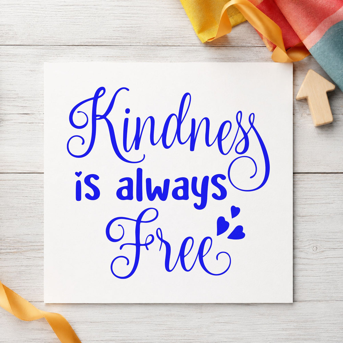 Kindness Is Always Free craft stamp imprinted in blue ink on paper, a design suited to framed pantry entry.