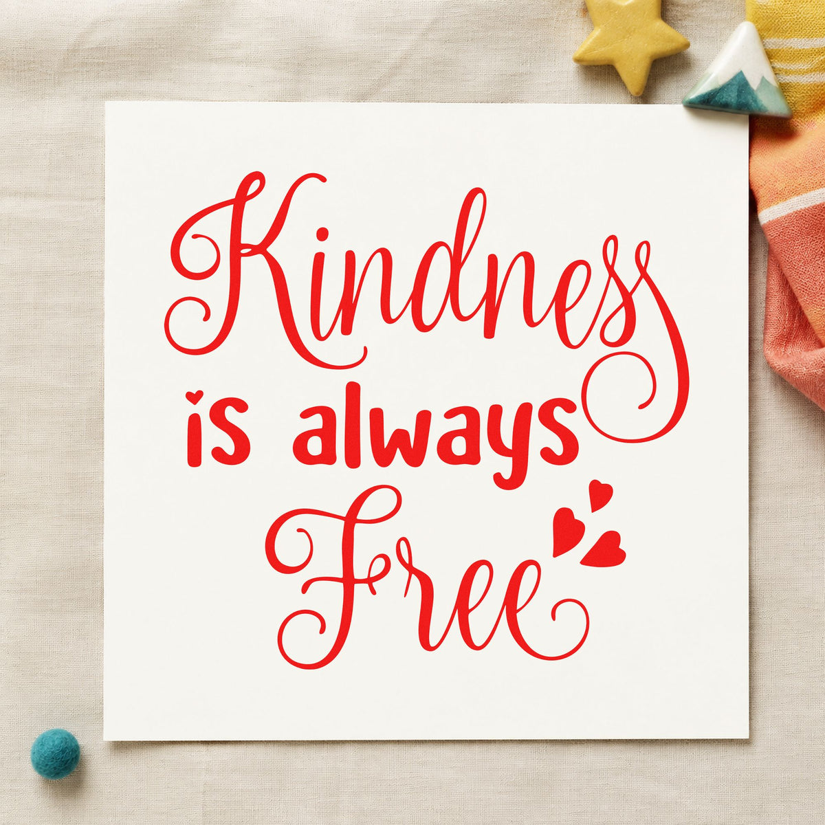 Kindness Is Always Free rubber stamp shown in red ink, stamped for projects such as shelf category labels.