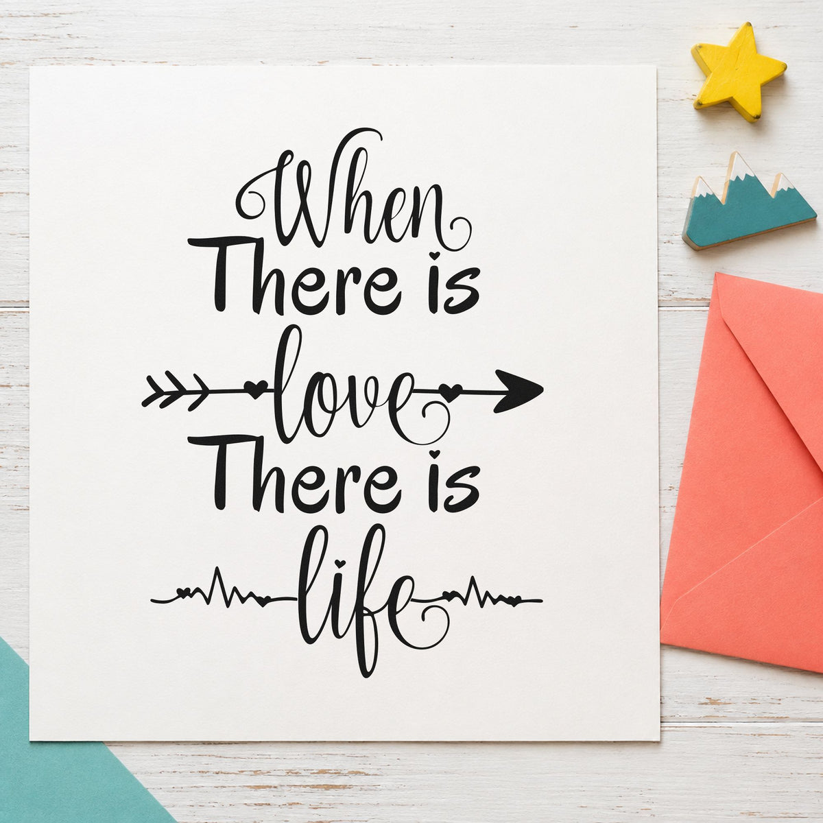 When There Is Love rubber stamp printed in black ink, ready for year timeline sheet and similar paper crafts.