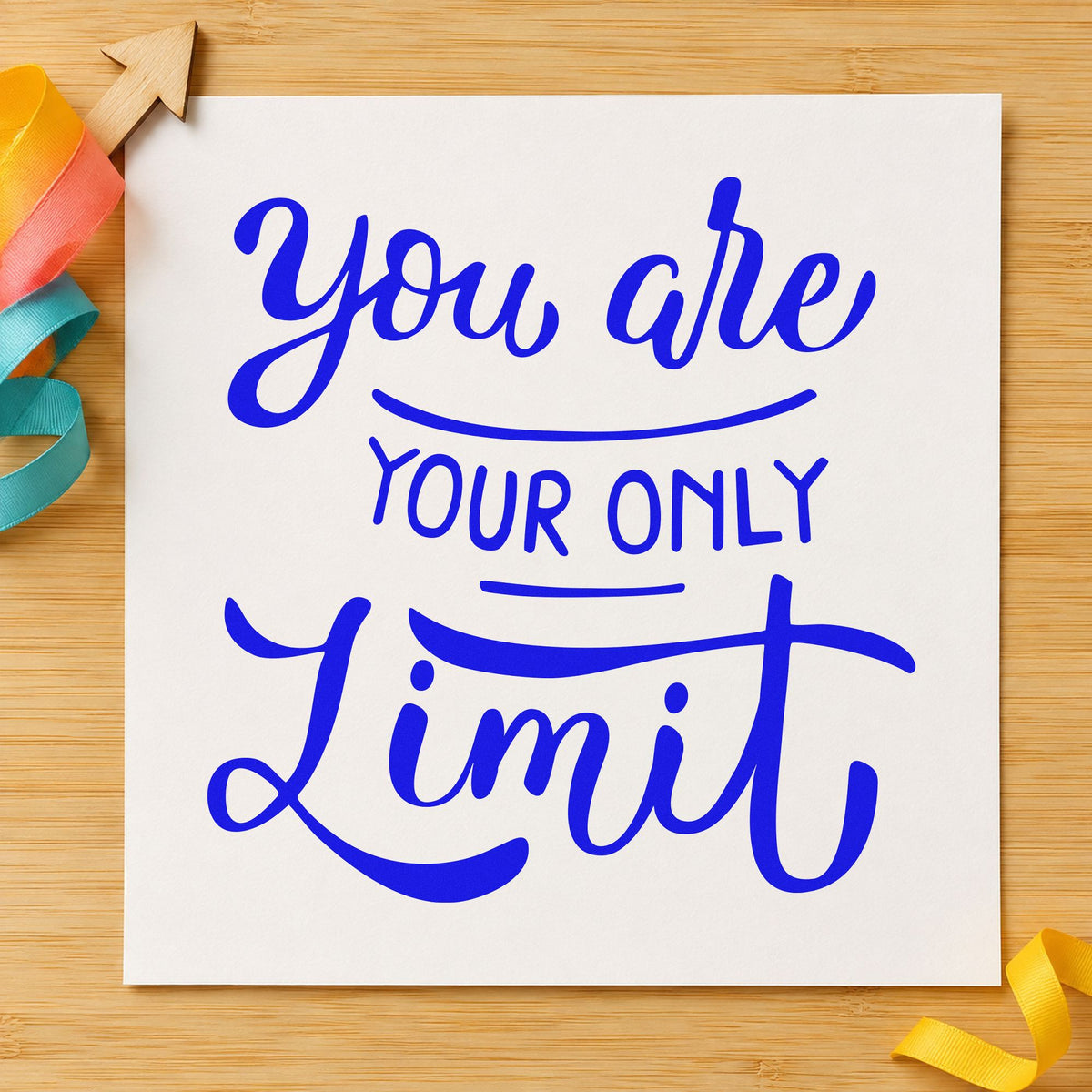 You Are Your Only Limit craft stamp imprinted in blue ink on paper, a design suited to framed squat rack.