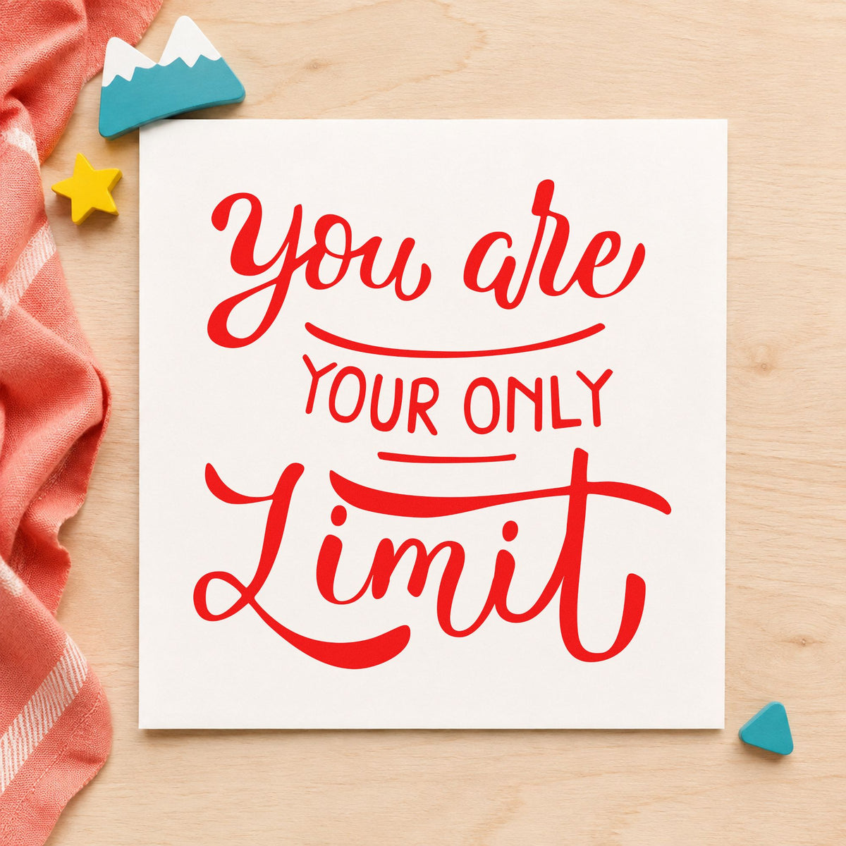 You Are Your Only Limit rubber stamp shown in red ink, stamped for projects such as rack plate labels.