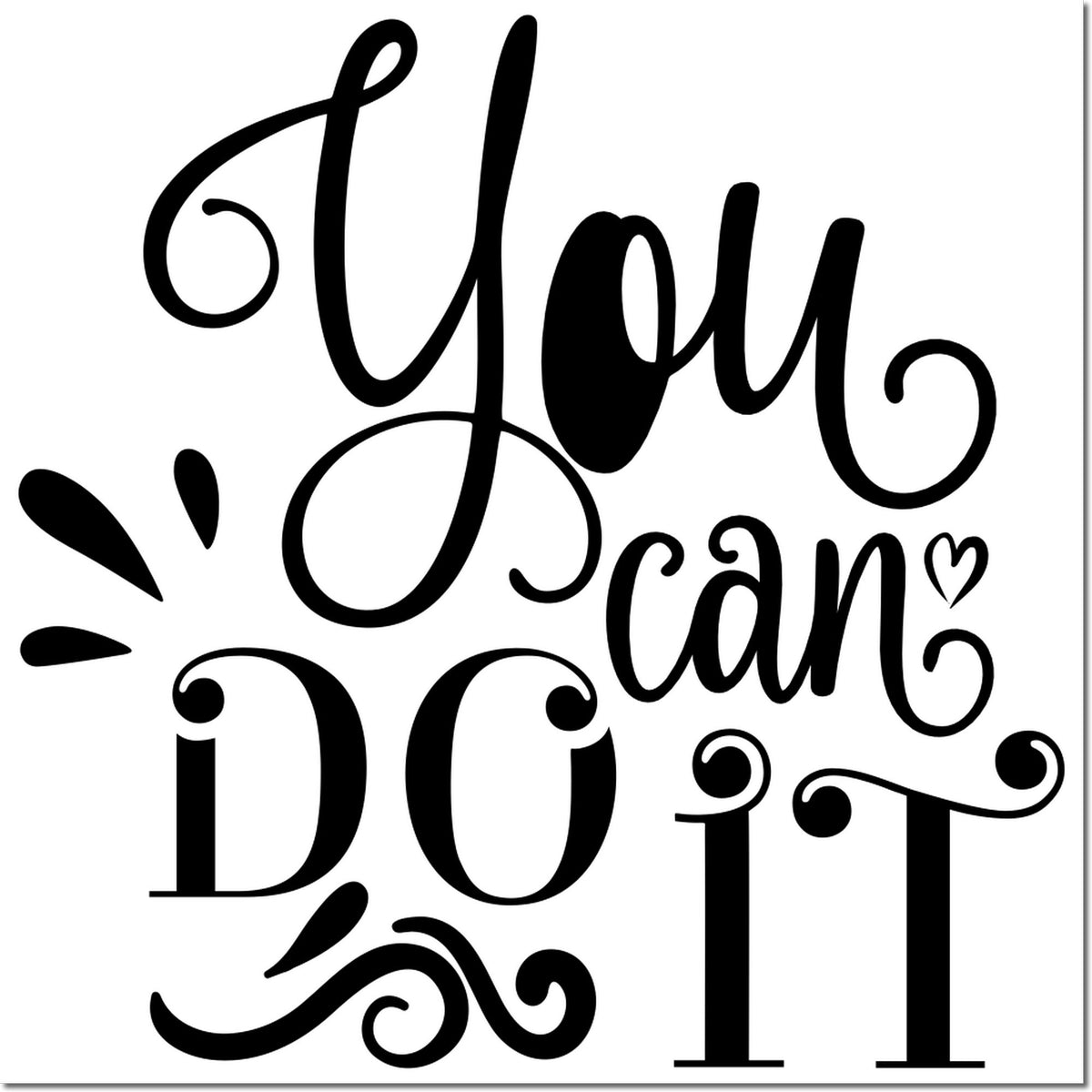 Black decorative You Can Do It stamp seal design in black on a white background with swirls and heart accents.