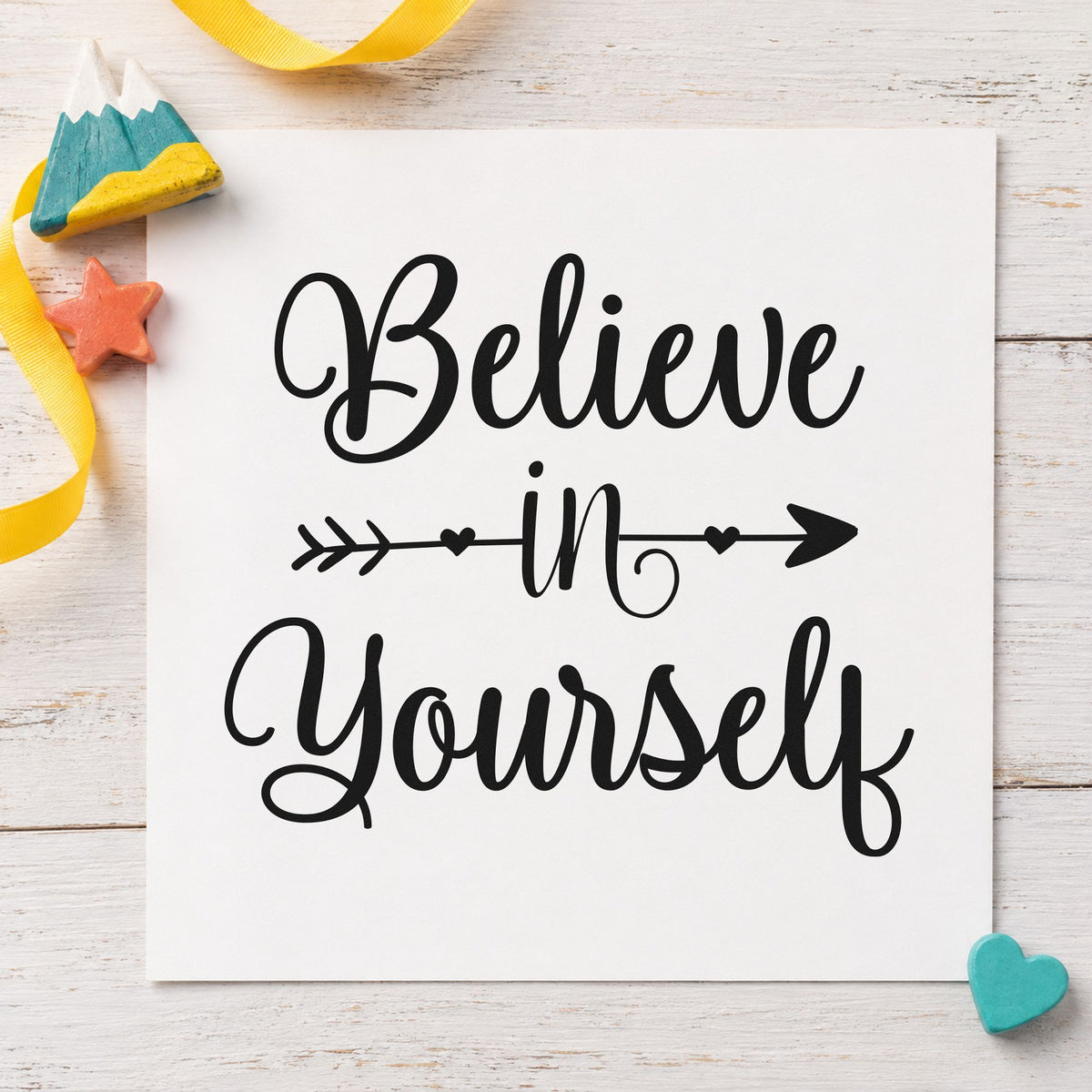Believe In Yourself Arrow rubber stamp printed in black ink, ready for routine order sheet and similar paper crafts.