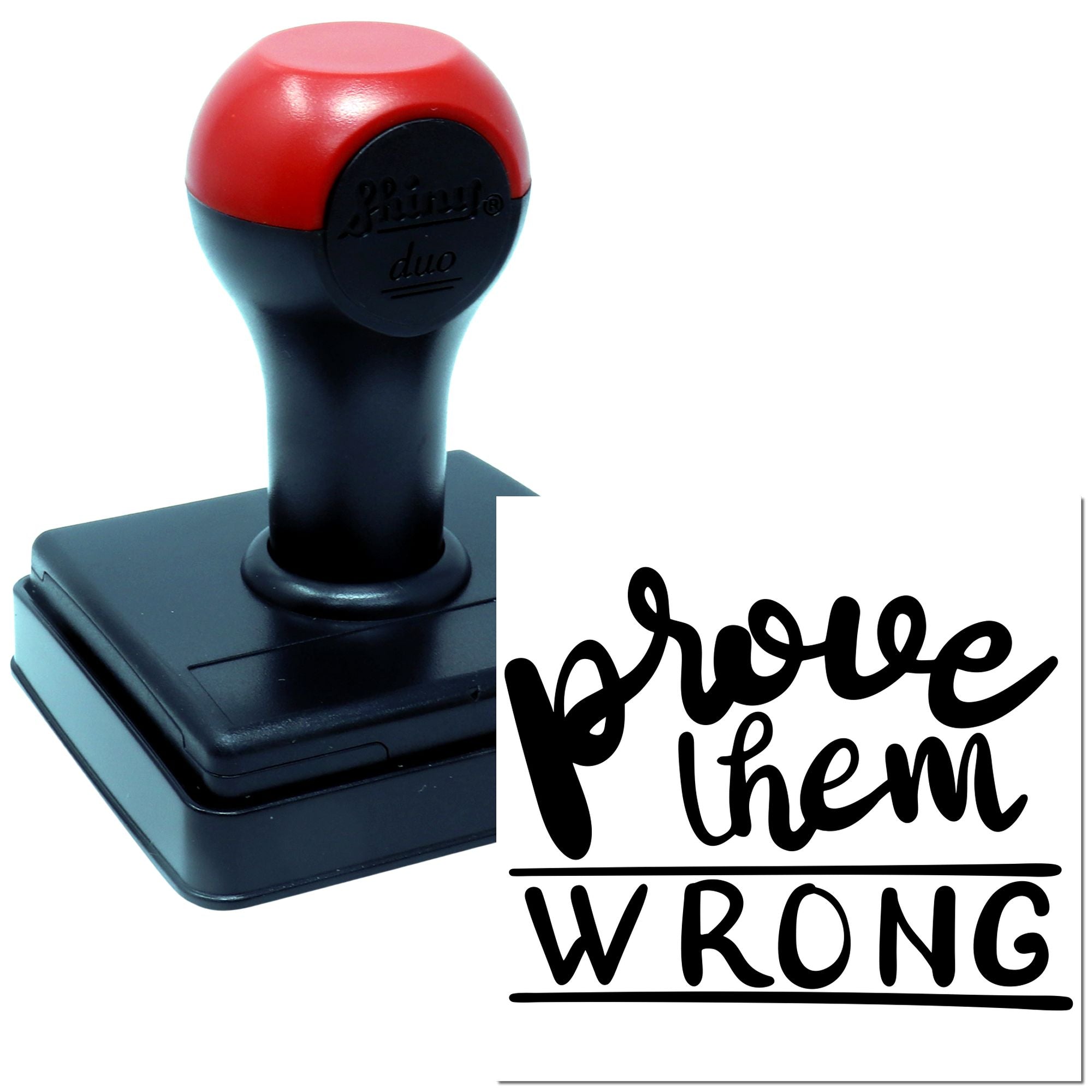 Duo Handlettered Prove Them Wrong Poster Hand Stamp