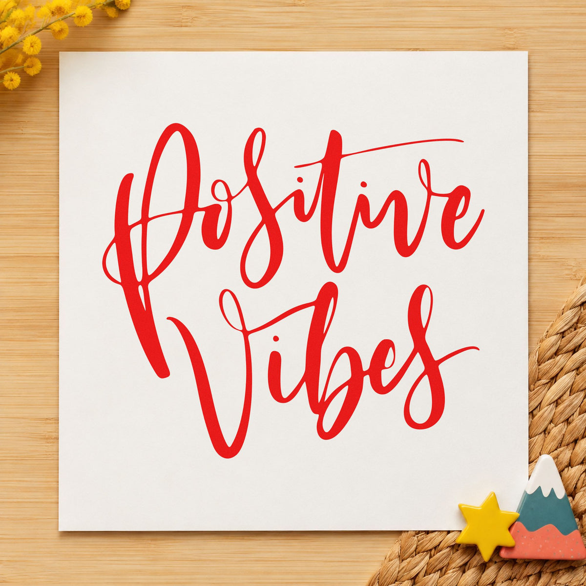 Positive Vibes Brush Script rubber stamp shown in red ink, stamped for projects such as rack length labels.
