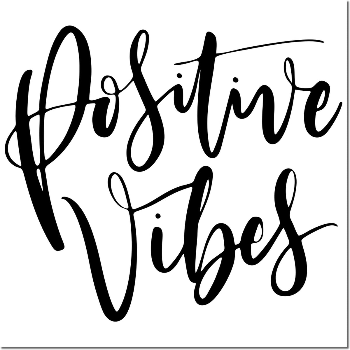 Black handwritten Positive Vibes script stamp on white background, with flowing letters for seal products.