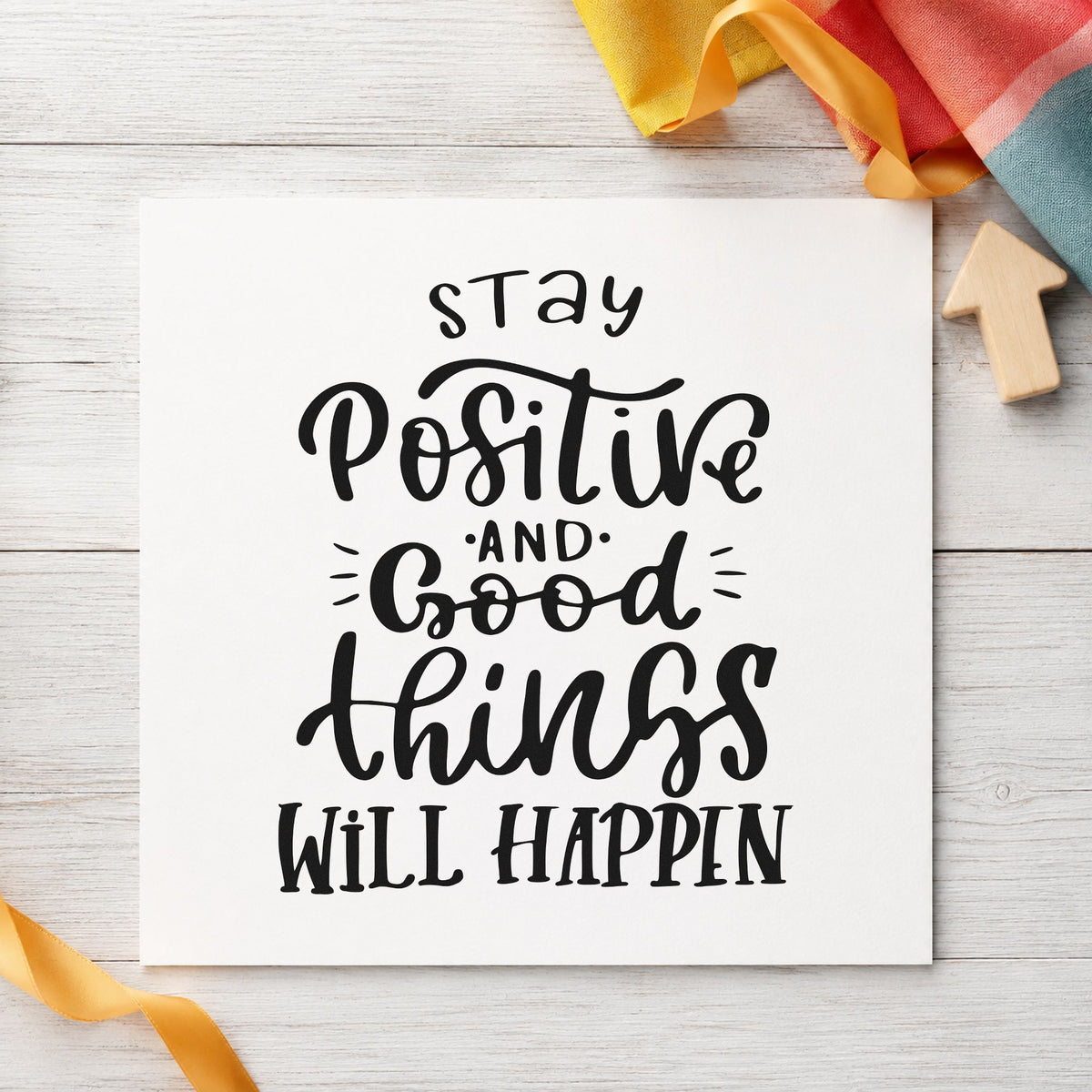 Stay Positive Good Things Happen craft stamp imprint in black ink on a handmade project, one idea being seed packet tags.
