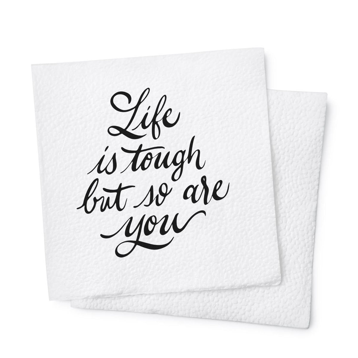 White textured stamp and seal cards with black script quote, Life is tough but so are you.