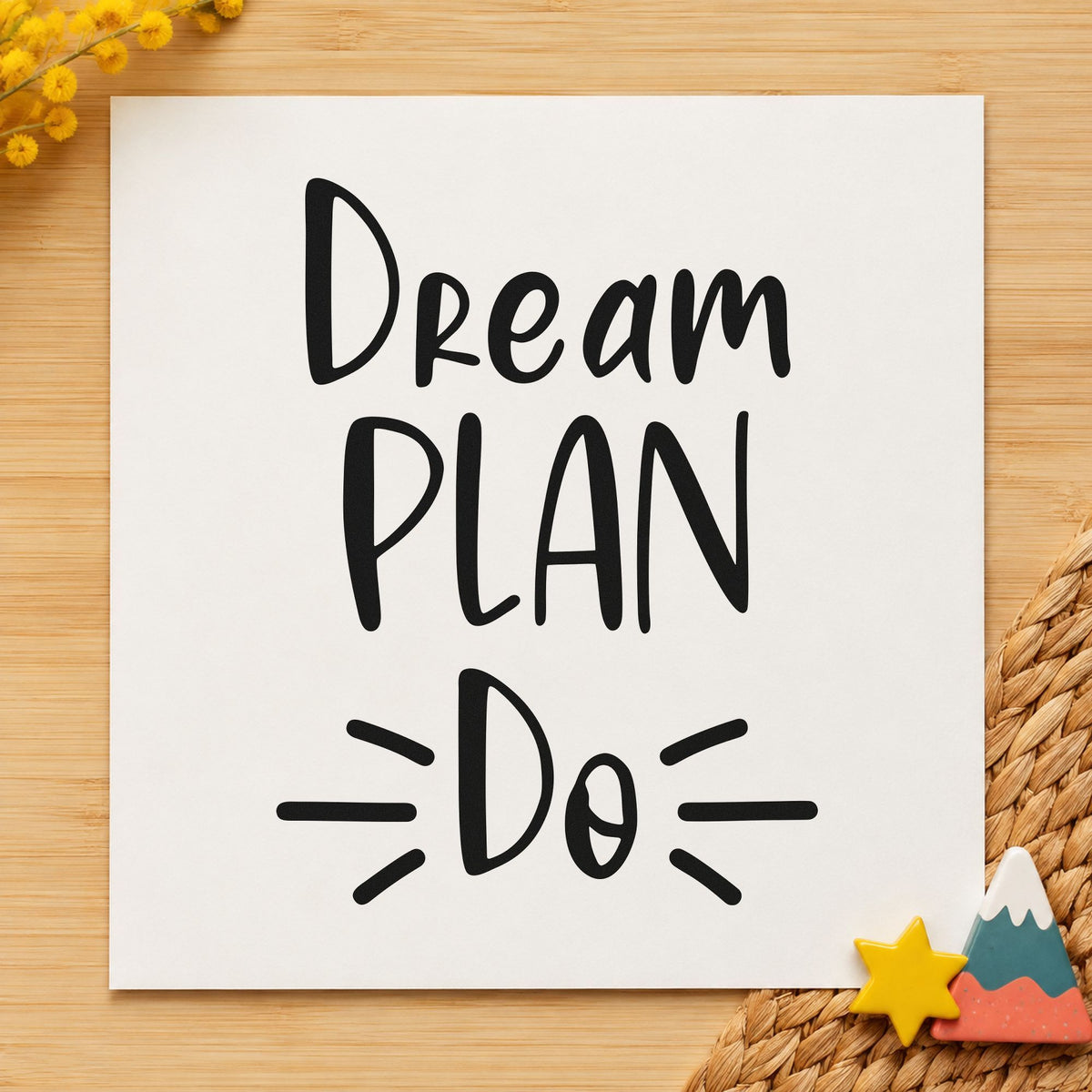 Dream Plan Do Lettering rubber stamp printed in black ink, ready for stacked ray cards and similar paper crafts.